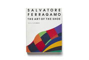 SALVATORE FERRAGAMO THE ART OF THE SHOE